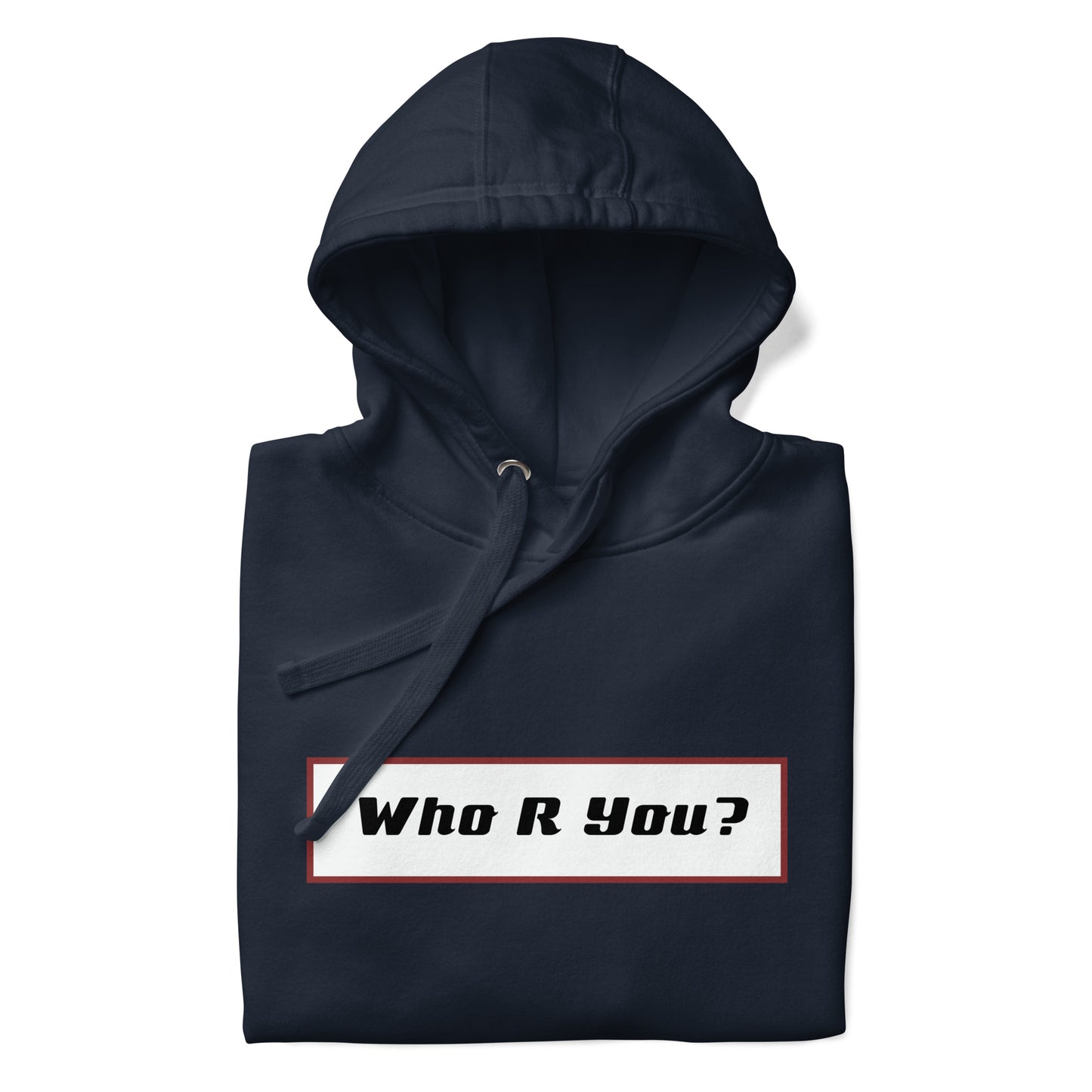 Who Are You Hoodie