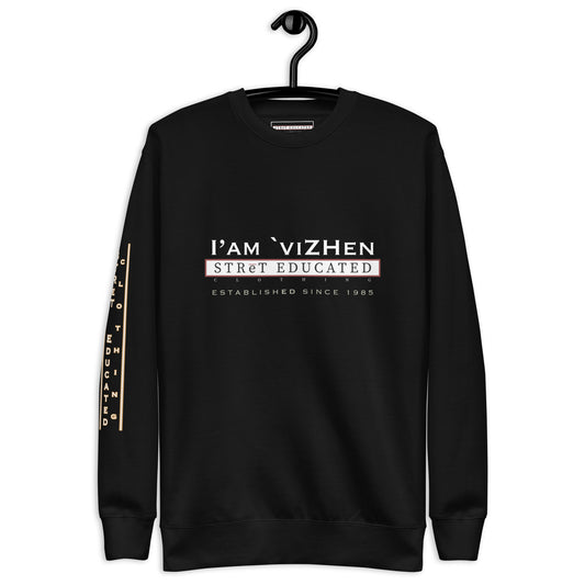 I'am Vizhen Premium Sweatshirt