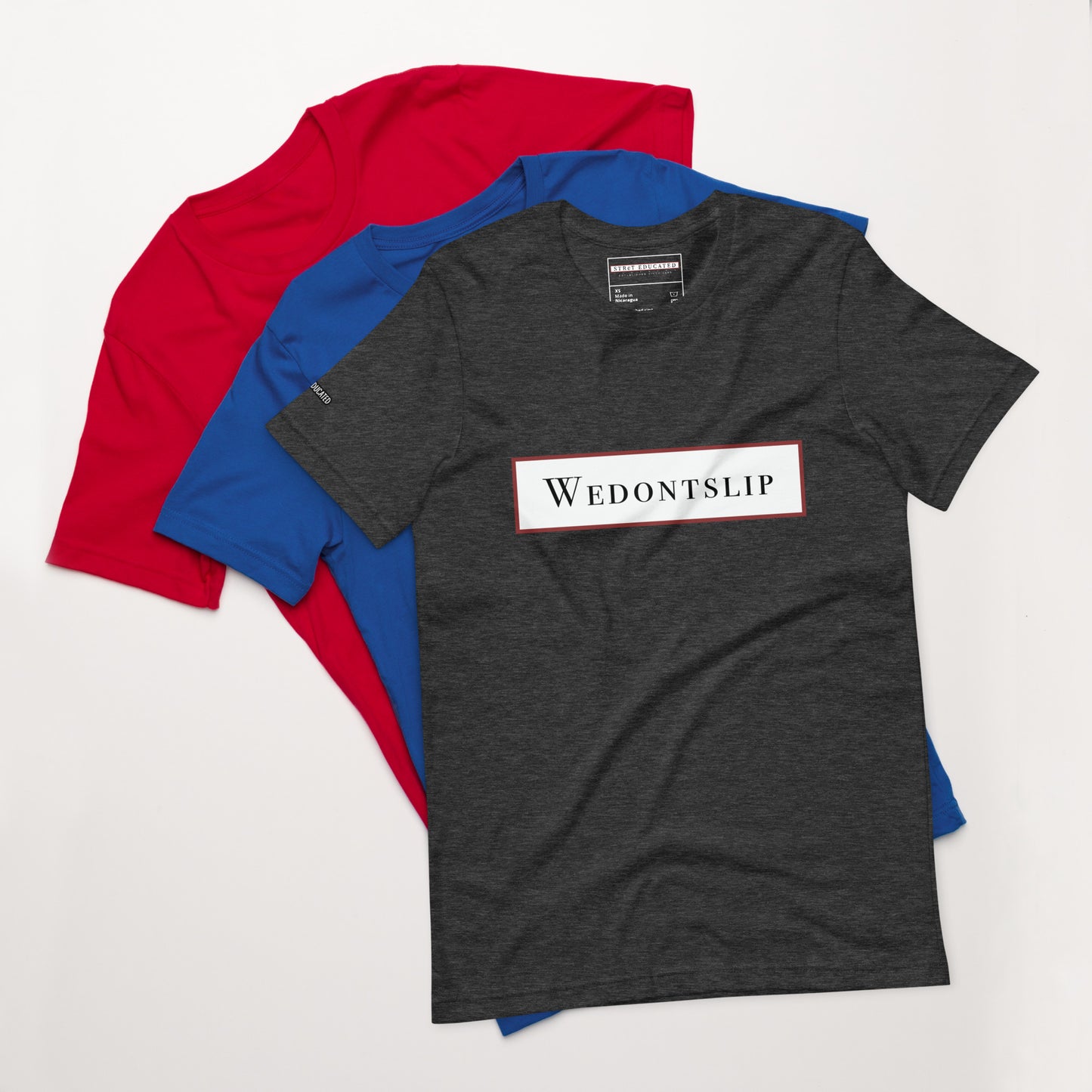 Wedontslip T-shirt